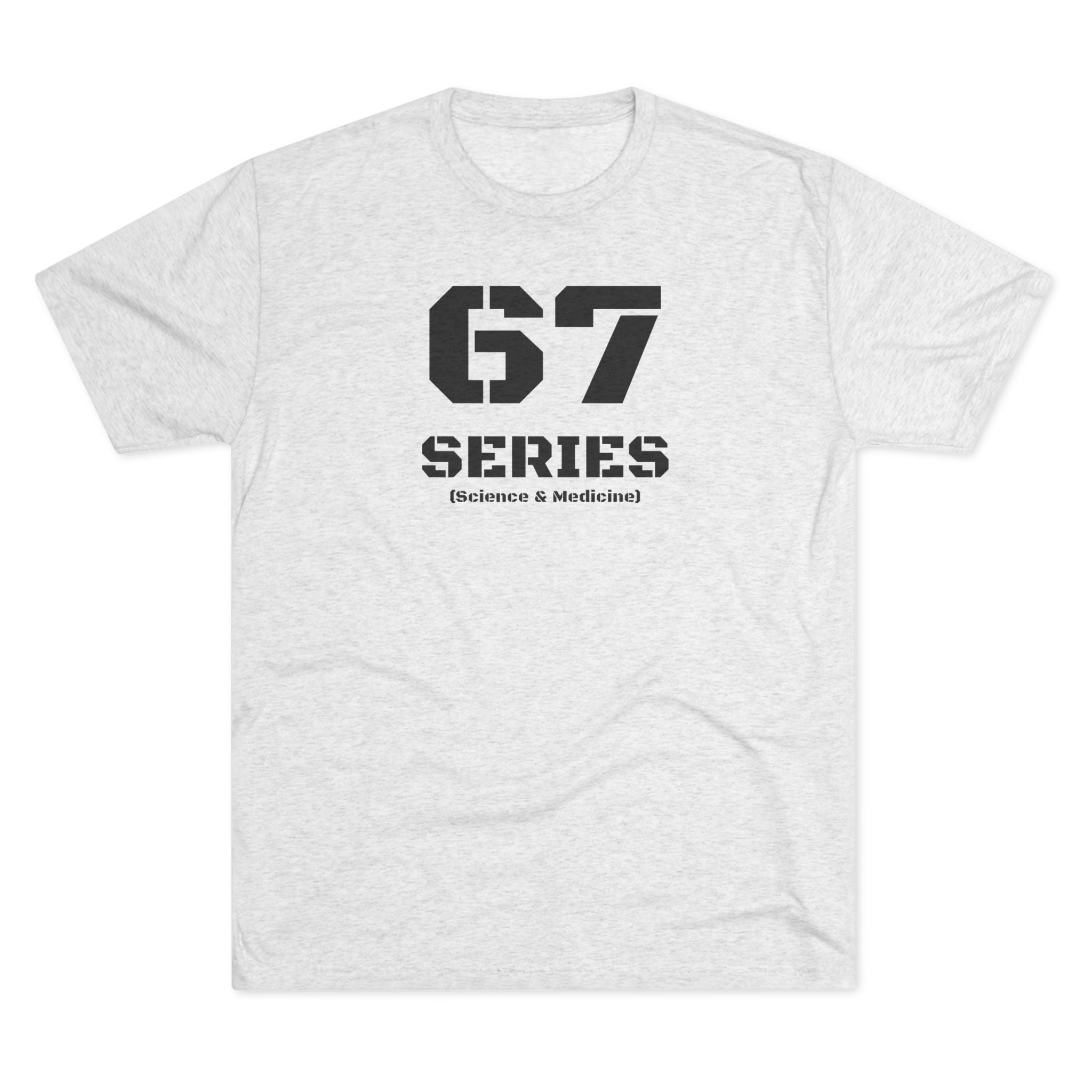 67 Series Science & Medicine